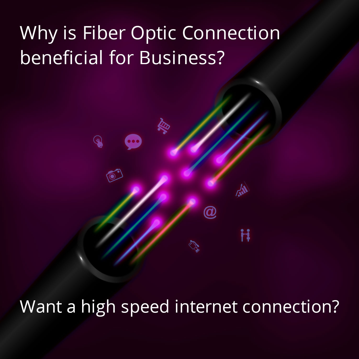 Why is Fiber Optic Connection beneficial for Business?